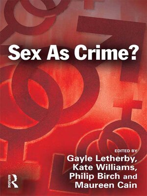 cover image of Sex as Crime?